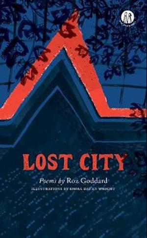 Cover for Roz Goddard · Lost City - The Emma Press Picks (Paperback Book) (2020)