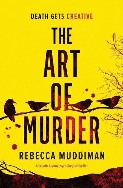 Cover for Rebecca Muddiman · The Art Of Murder (Paperback Book) (2019)