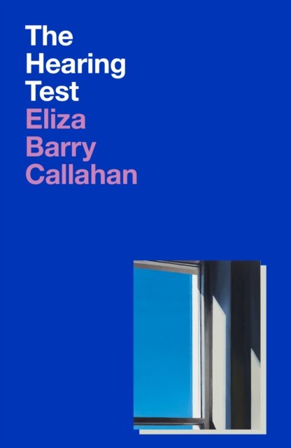 Cover for Eliza Barry Callahan · The Hearing Test (Paperback Bog) (2024)