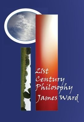 Cover for James Ward · 21st Century Philosophy (Hardcover bog) (2021)
