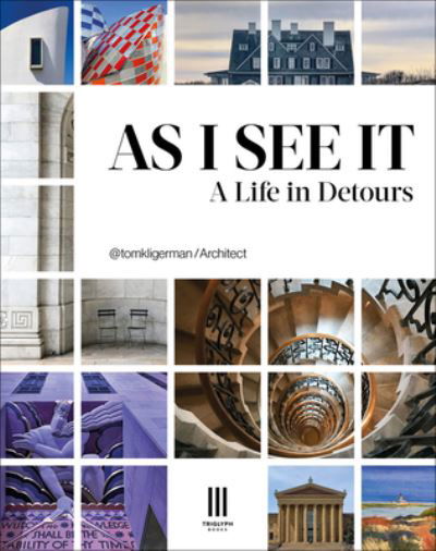 Cover for Thomas A. Kligerman · As I See It: A Life in Detours (Hardcover Book) (2021)