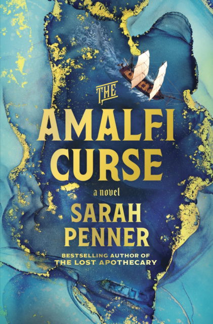 Cover for Sarah Penner · The Amalfi Curse: The New York Times Bestselling Author (Hardcover Book) (2025)