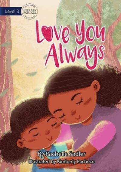 Cover for Rachelle Sadler · Love You Always (Paperback Book) (2021)