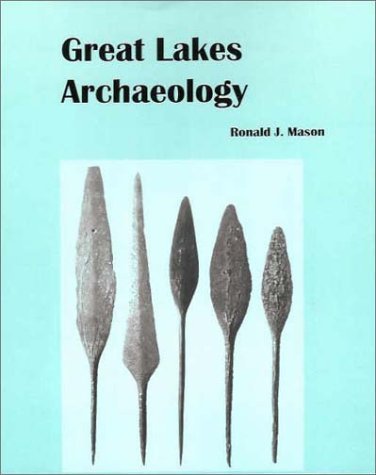 Cover for Ronald J. Mason · Great Lakes Archaeology (Paperback Book) (2002)