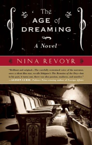 Cover for Nina Revoyr · The Age Of Dreaming (Paperback Book) (2008)