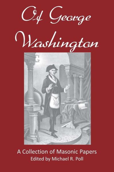 Cover for Michael R Poll · Of George Washington (Paperback Book) (2009)