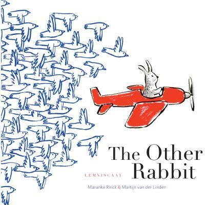 Cover for Maranke Rinck · The Other Rabbit (Hardcover Book) (2015)