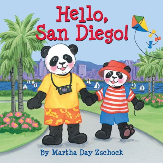 Cover for Martha Zschock · Hello, San Diego! (Board book) (2018)