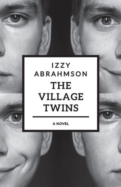 Cover for Izzy Abrahmson · The Village Twins - The Village Life (Paperback Bog) [First Authorized Izzy edition] (2021)