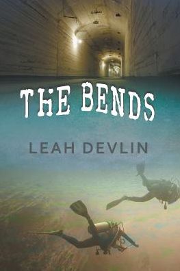 The Bends (The Woods Hole Mysteries Book 3) - Leah Devlin - Książki - Penmore Press LLC - 9781942756460 - 15 lipca 2016