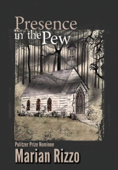 Cover for Marian Rizzo · Presence in the Pew (Hardcover Book) (2021)