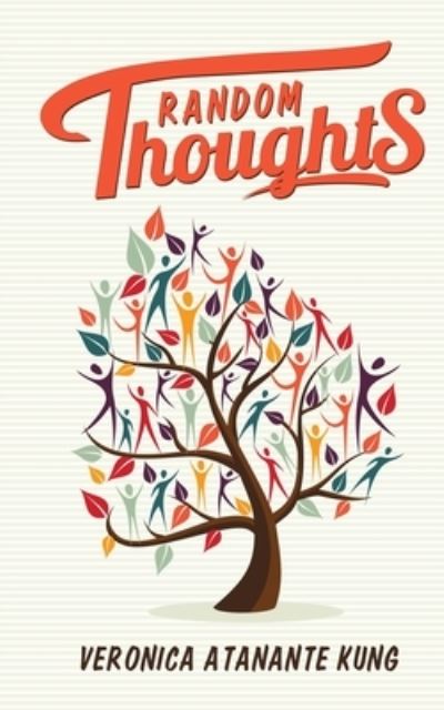 Cover for Veronica Atanante Kung · Random Thoughts (Paperback Book) (2020)