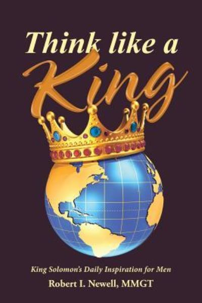 Cover for Mmgt Robert I Newell · Think like a King (Paperback Book) (2017)