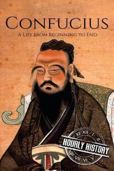 Cover for Hourly History · Confucius (Paperback Book) (2017)