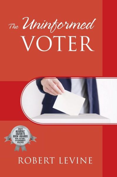 Cover for Robert Levine · The Uninformed Voter (Paperback Book) (2020)