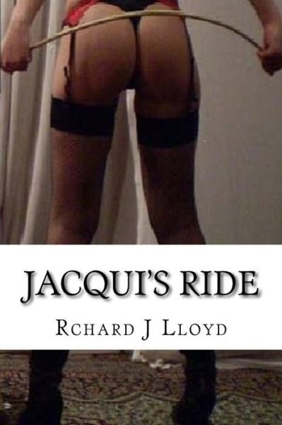 Cover for Rchard John Lloyd · Jacqui's Ride (Pocketbok) (2017)