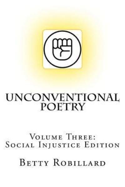 Betty S. Robillard · Unconventional Poetry (Paperback Book) (2017)