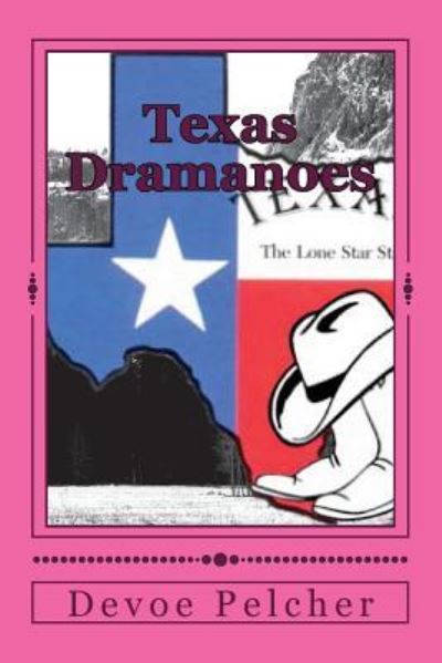 Cover for Devoe Pelcher · Texas Dramanoes (Paperback Book) (2017)