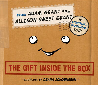 Cover for Adam Grant · The Gift Inside the Box (Inbunden Bok) (2019)