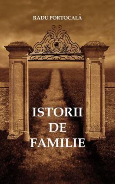 Cover for Radu Portocala · Istorii de Familie (Paperback Book) (2018)