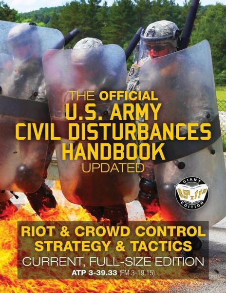 Cover for U S Army · The Official US Army Civil Disturbances Handbook - Updated (Paperback Bog) (2018)