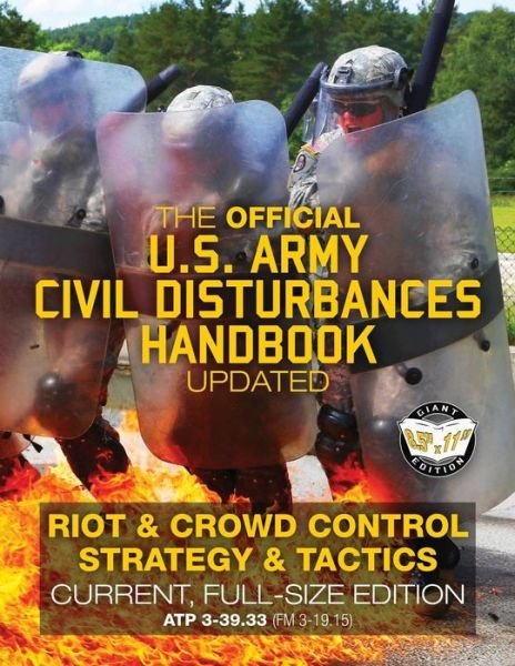 Cover for U S Army · The Official US Army Civil Disturbances Handbook - Updated (Paperback Book) (2018)