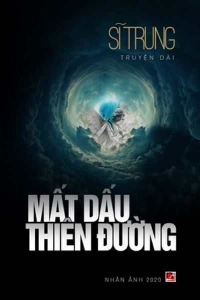 Cover for Trung Si · M?t D?u Thien ???ng (Paperback Book) (2020)