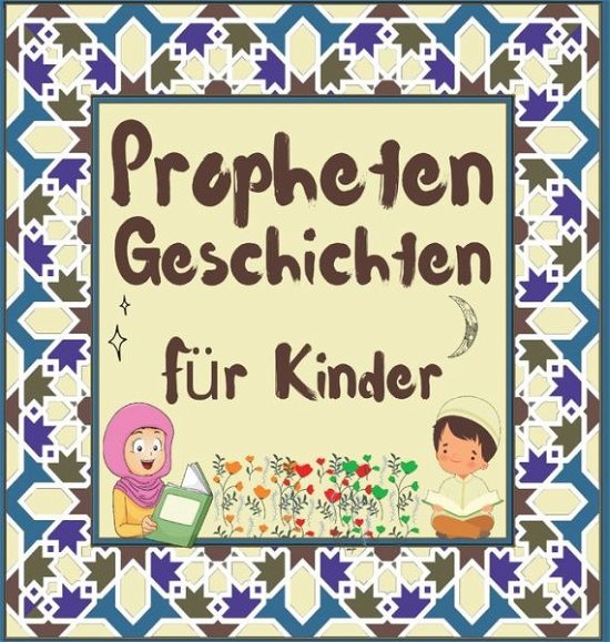 Cover for Hasan Ahmed · Prophetengeschichten (Innbunden bok) (2022)
