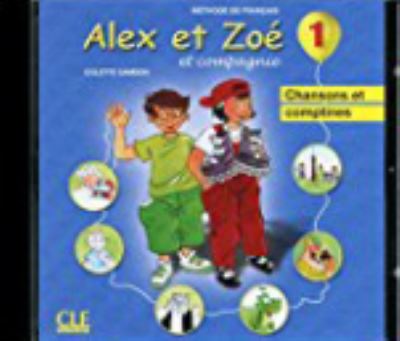 Cover for Colette Samson · Alex et Zoe et compagnie: CD audio individuel 1 (Book) (2010)