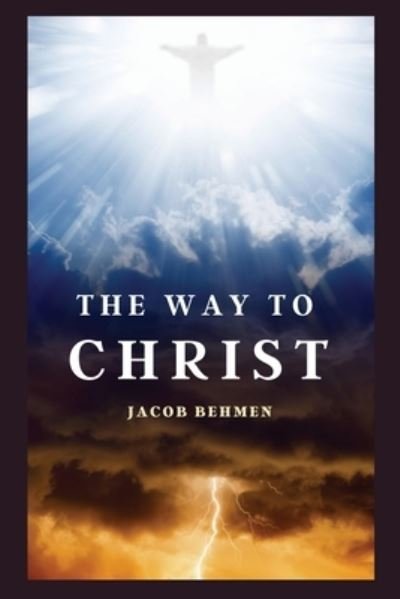 Cover for Jacob Behmen · The Way to Christ (Paperback Book) (2020)
