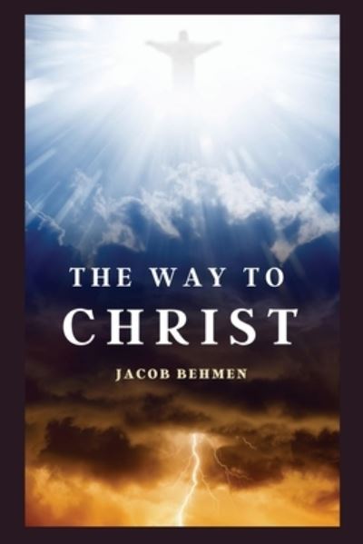 Cover for Jacob Behmen · The Way to Christ (Paperback Book) (2020)