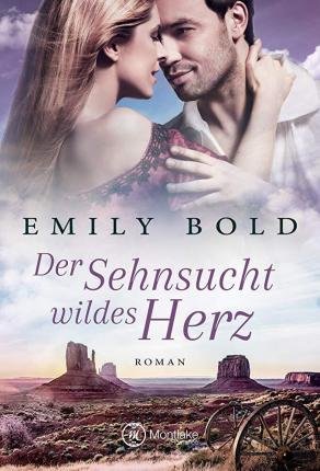 Cover for Bold · Der Sehnsucht wildes Herz (Book)