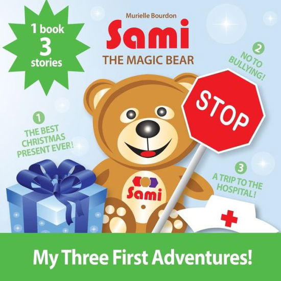 Murielle Bourdon · Sami the Magic Bear (Paperback Bog) (2016)