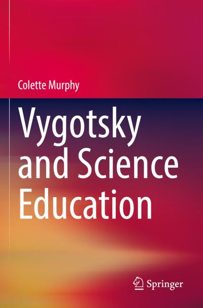 Cover for Colette Murphy · Vygotsky and Science Education (Book) (2023)