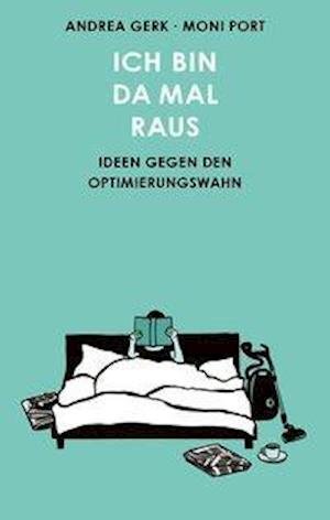 Cover for Gerk · Ich bin da mal raus (Bok)