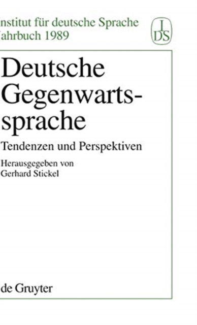 Cover for Gerhard Stickel · Deutsche Gegenwartssprache (Hardcover Book) (1990)