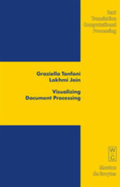 Cover for Lakhmi Jain · Visualizing Document Processing (Text, Translation, Computational Processing [ttcp]) (Hardcover Book) (2004)