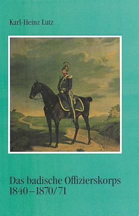 Cover for Lutz · Das badische Offizierskorps 1849-1 (Book) (1997)