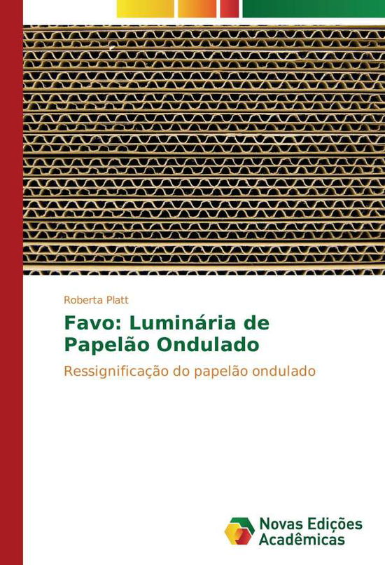 Cover for Platt · Favo: Luminária de Papelão Ondula (Book)