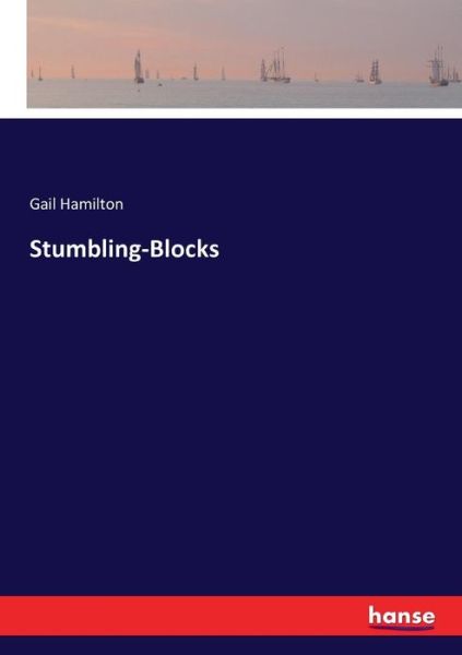 Stumbling-Blocks - Hamilton - Livres -  - 9783337369460 - 28 octobre 2017