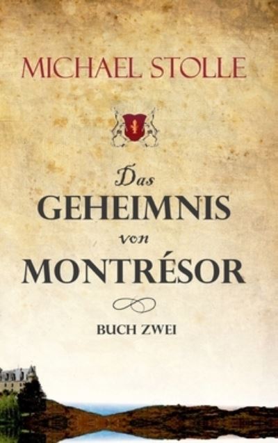 Cover for Michael Stolle · Das Geheimnis von Montresor (Hardcover Book) (2021)