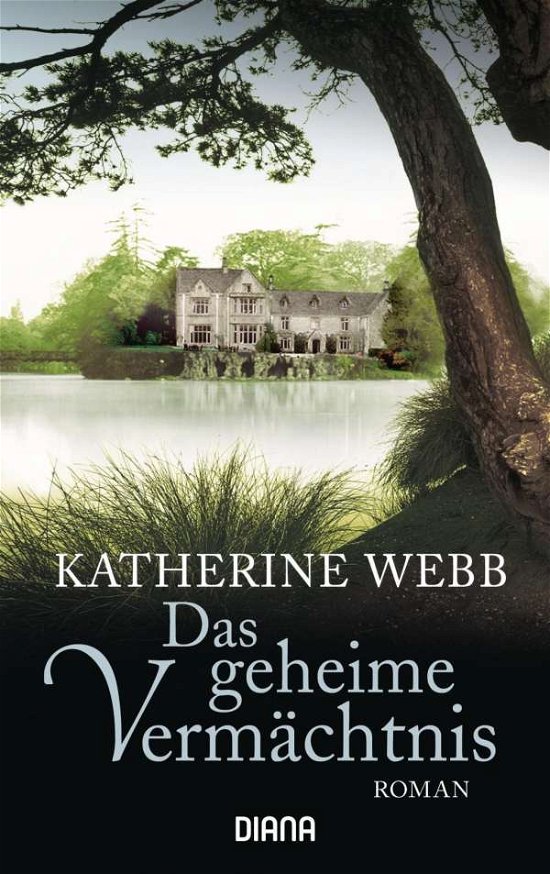 Cover for Katherine Webb · Diana-TB.35546 Webb.Geheime Vermächtnis (Buch)