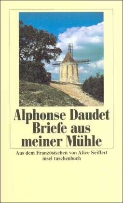 Cover for Alphonse Daudet · Insel Tb.0446 Daudet.Briefe a.m.Mühle (Bok)