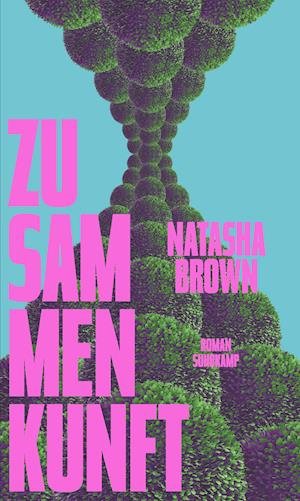 Cover for Natasha Brown · Zusammenkunft (Hardcover Book) (2022)
