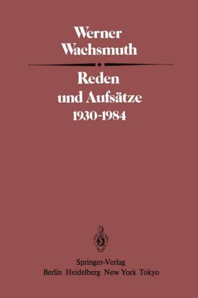 Cover for W. Wachsmuth · Reden und Aufsatze 1930-1984 (Paperback Book) [German edition] (1985)