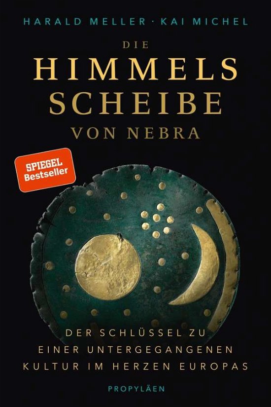 Die Himmelsscheibe von Nebra - Meller - Livros -  - 9783549076460 - 