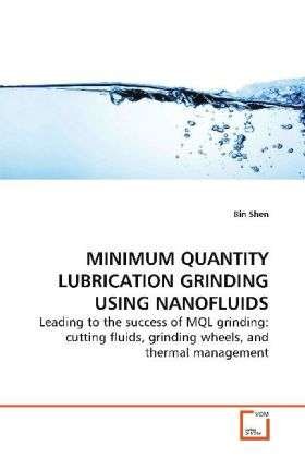 Cover for Shen · Minimum Quantity Lubrication Grind (Buch)