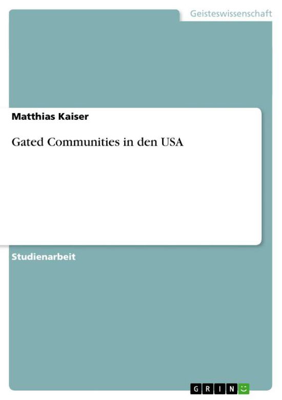 Cover for Kaiser · Gated Communities in den USA (Book) [German edition] (2009)