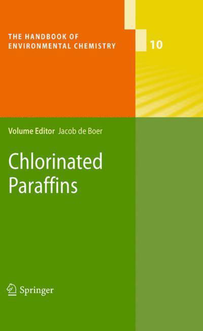Cover for Jacob De Boer · Chlorinated Paraffins - The Handbook of Environmental Chemistry (Paperback Book) [2010 edition] (2012)