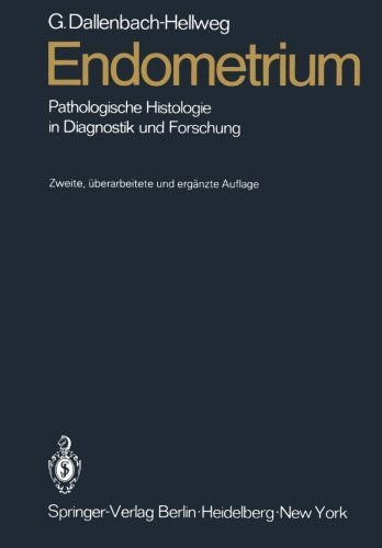 Cover for Gisela Dallenbach-Hellweg · Endometrium (Book) [Softcover reprint of the original 2nd ed. 1981 edition] (2012)